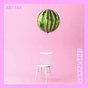 Better by Gamma Skies