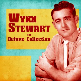 The Deluxe Collection by Wynn Stewart