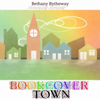 Bookcover Town by Bethany Bytheway