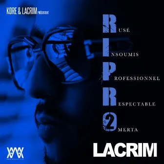 R.I.P.R.O 2 by Lacrim