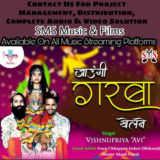 Jaungi Piya Fer Garba Khelne Feat. Vishnupriya Avi, Chhappan Indori, Akash Goyal - Garba Mix