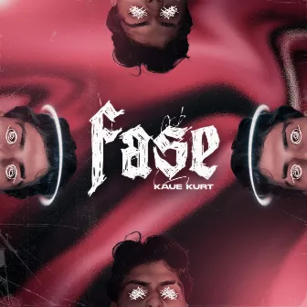 Fase by Kaue Kurt