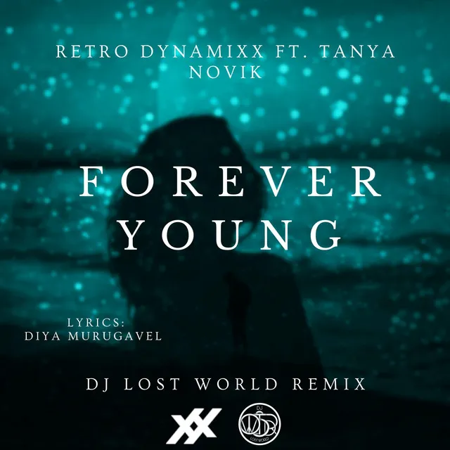 Forever Young (DJ LOST WORLD remix)