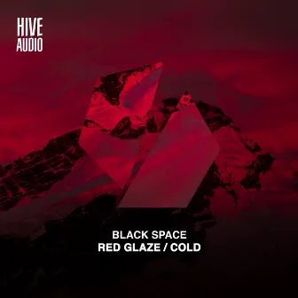 Red Glaze / Cold by Black Space