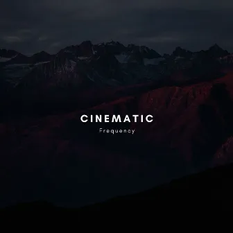 Cinematic Frequency by Bilwitch Jack