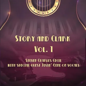 Story and Clark, Vol. 1 by Steven Charles Cecil