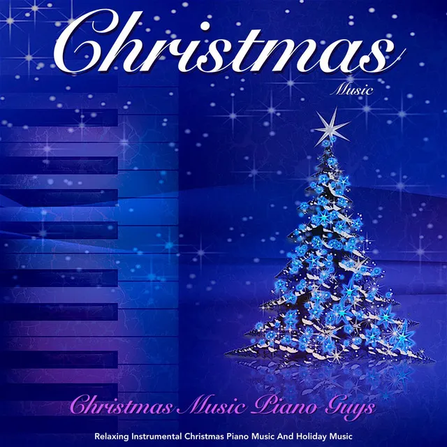 Christmas Music Piano Guys