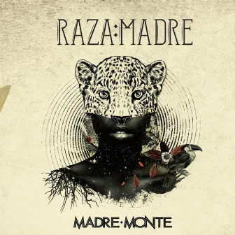 Raza:Madre by Madre Monte