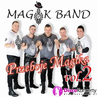 Przeboje Magika vol.2 by Magik Band