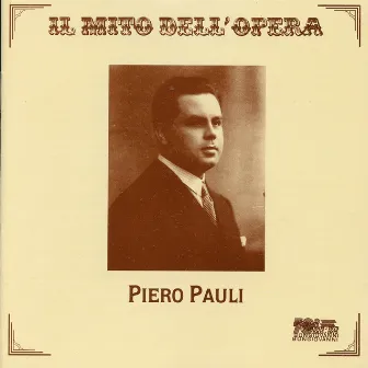 Il mito dell'opera: Piero Pauli by Piero Pauli