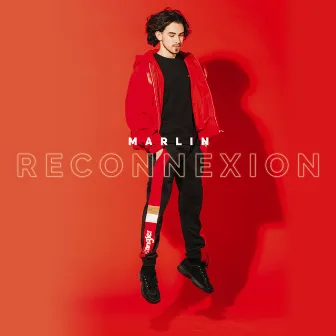 Reconnexion by Marlin