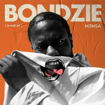 BONDZIE by M3NSA