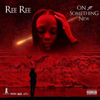 On 2 Something New by Ree Ree