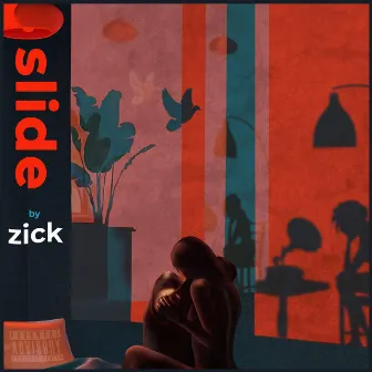 Slide by Zick