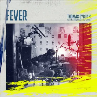 Fever by Thomas Dybdahl