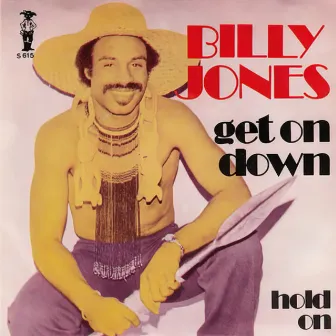 Get on Down / Hold On by Billy Jones