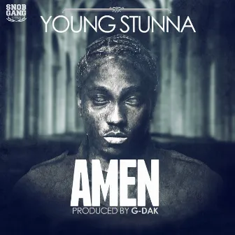 Amen by KING STUNNA