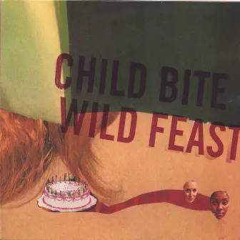 Wild Feast by Child Bite