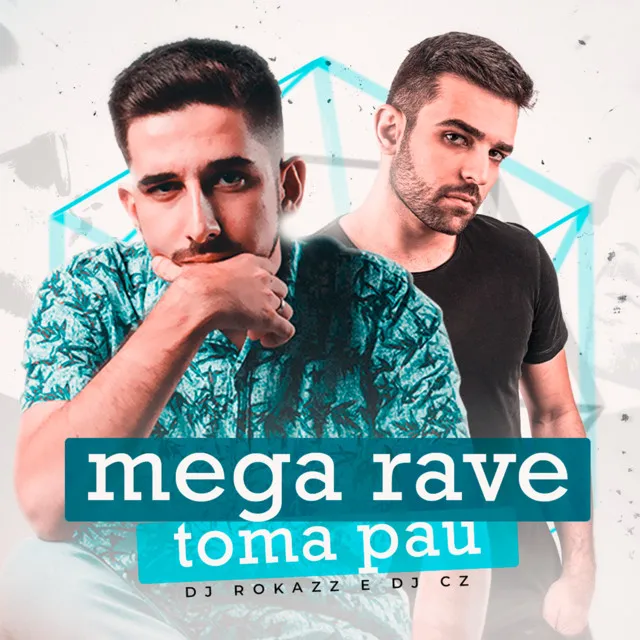 Mega Rave Toma Pau