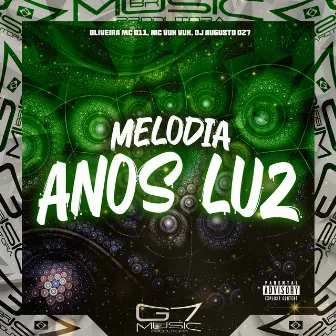 Melodia Anos Luz by DJ AUGUSTO DZ7