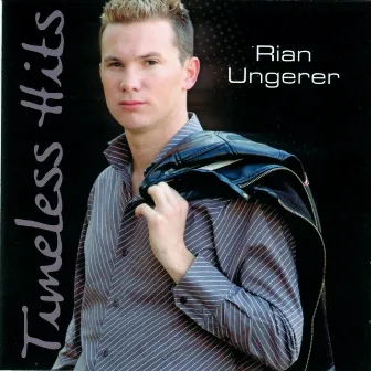 TIMELESS HITS by RIAN UNGERER