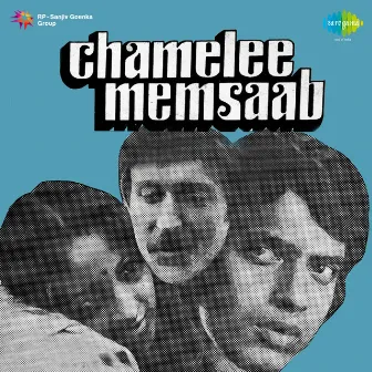 Chamelee Memsahab (Original Motion Picture Soundtrack) by 