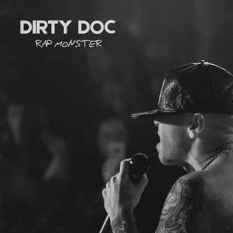 RAP MONSTER by Dirty Doc