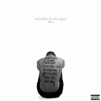 Mistakes & Mixtapes, Vol. 1 by sxnchay