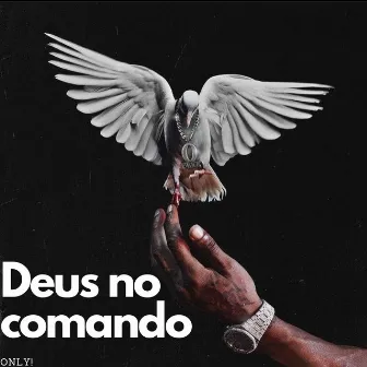 Deus no Comando by Only!