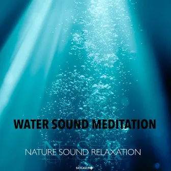 Water Sound Relaxation by Nature Sound Relaxation