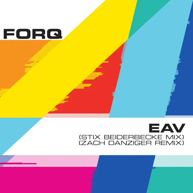 EAV (Stix Beiderbecke Mix) [Zach Danziger Remix]