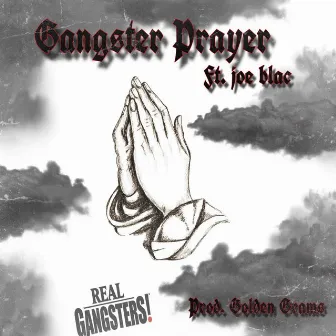 Gangster Prayer by Kango