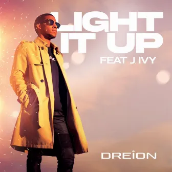 Light It Up by DREION