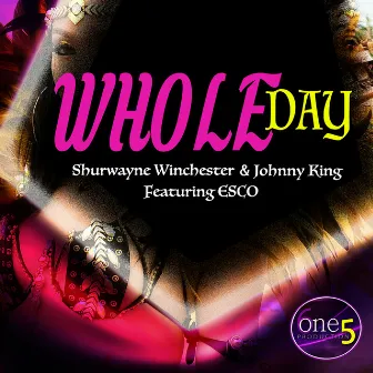 Whole Day by Johnny King