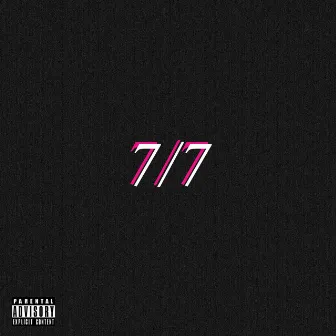 7/7 by Beezy777