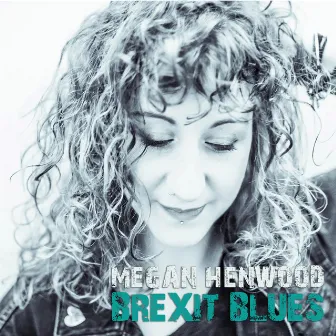 Brexit Blues by Megan Henwood