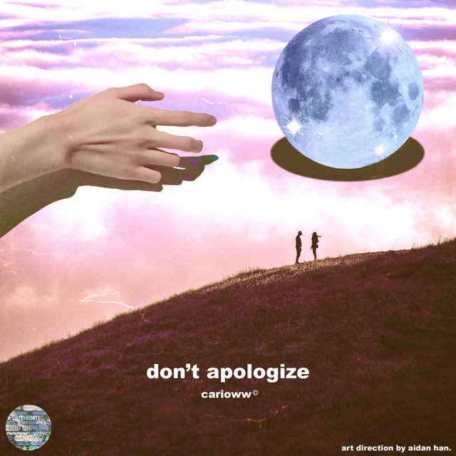 Don't Apologize