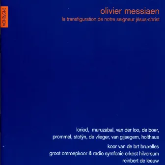 Messiaen : La Transfiguration de Notre Seigneur Jésus-Christ by Groot Omroepkoor