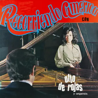 Recorriendo América by Otto De Rojas y Su Orquesta