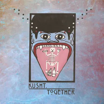 Together by Kusht