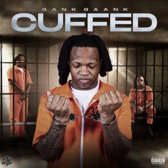 CUFFED by Gank Gaank