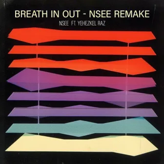 Breath In Out - Nsee Remake by Nsee