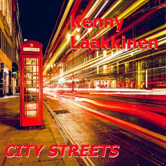 City Streets by Kenny Laakkinen