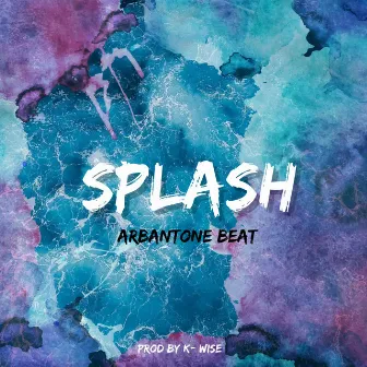 Splash Arbantone Beat (204) by Kovx Wise