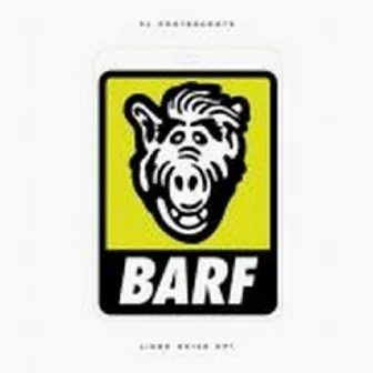 Barf (Liebe Meine Ep!) by PJ Pooterhoots