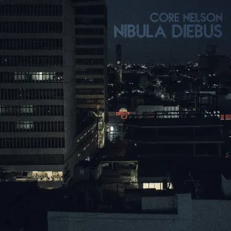 Nibula Diebus by Core Nelson