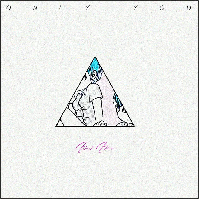 Only You