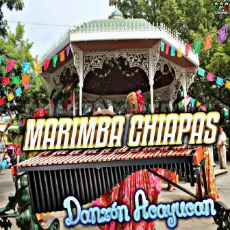 Danzon Acayucan by Marimba Chiapas