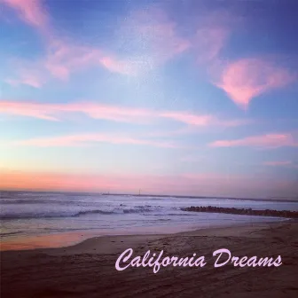 California Dreams by We Are The Stars