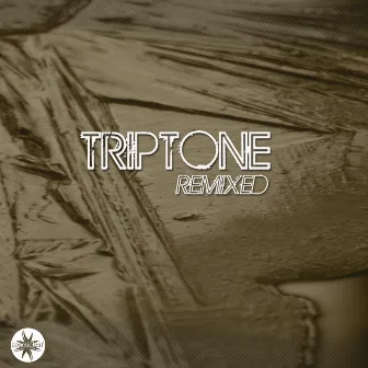 Remixed by Triptone